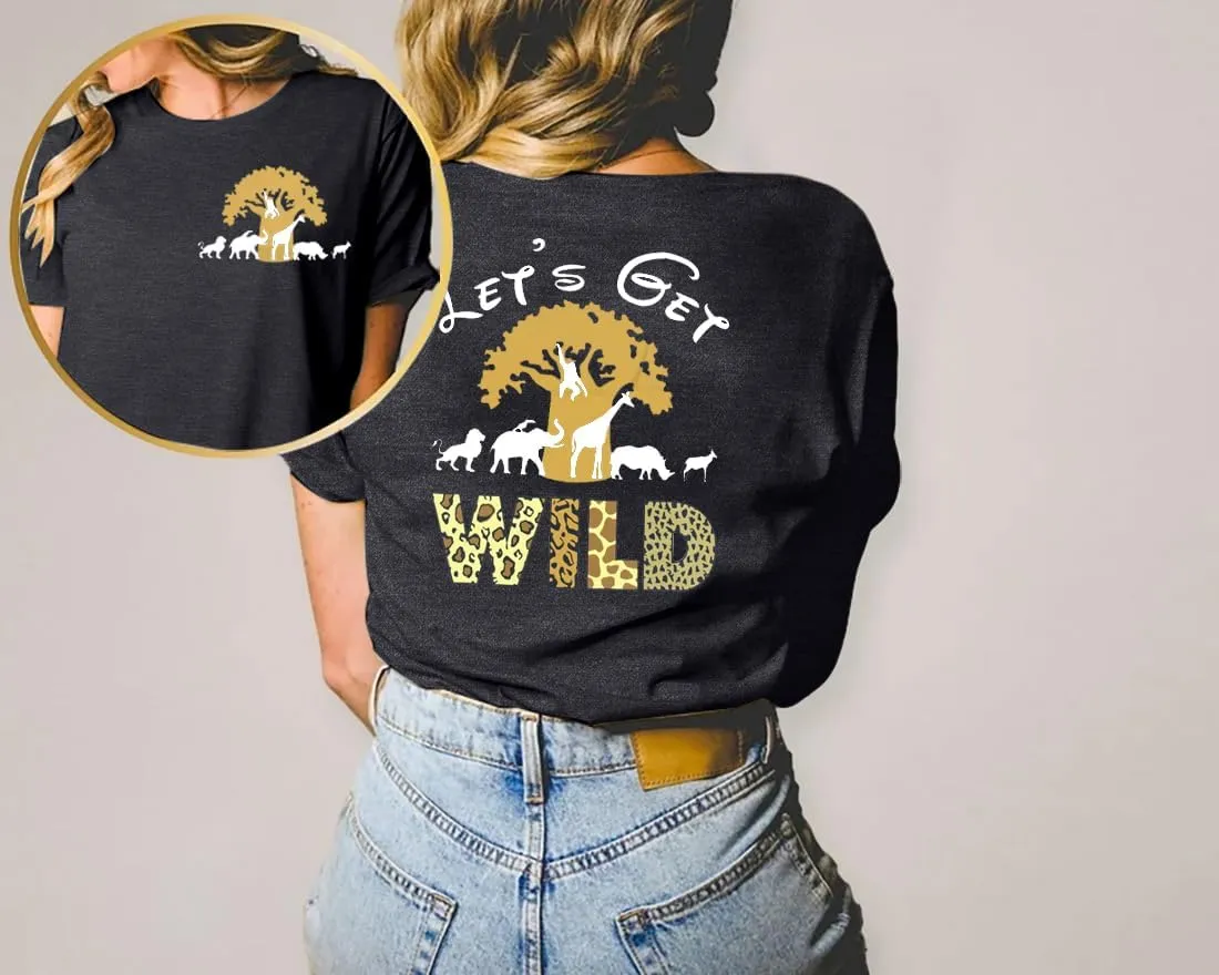 Lets Get Wild Shirts Women Animal Kingdom Shirt Family Safari Trip Tshirts Cute Zoo World Short Sleeve Tee