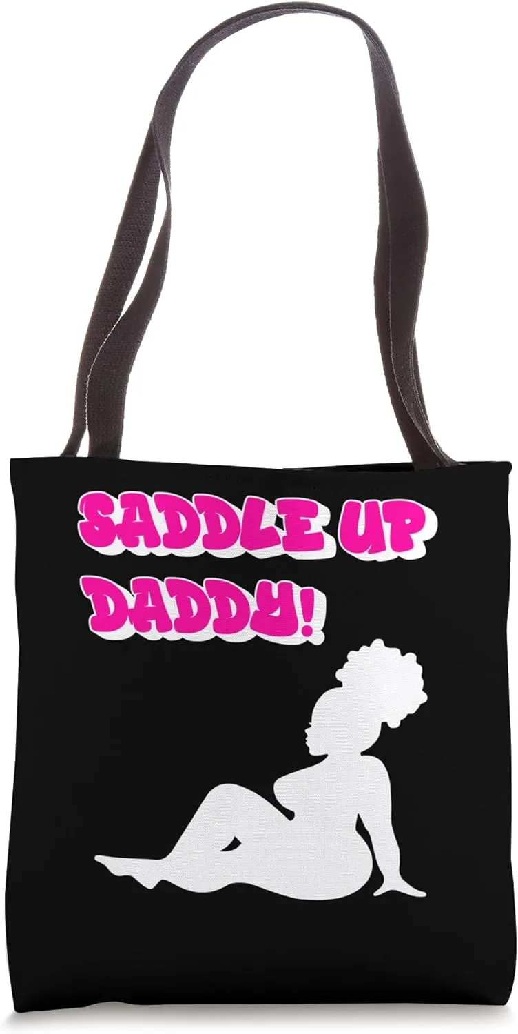 Saddle Up Daddy Ebony Queen Black Sexy Outfit Naughty Women Tote Bag